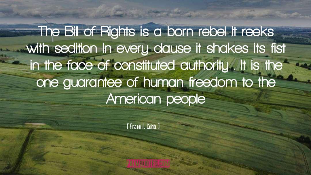 Human Freedom quotes by Frank I. Cobb