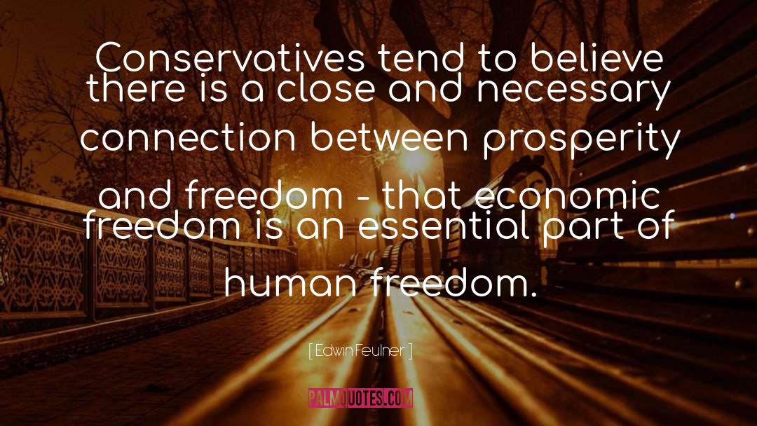 Human Freedom quotes by Edwin Feulner