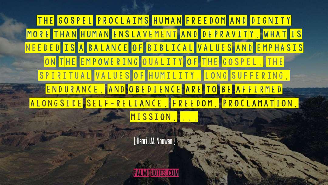 Human Freedom quotes by Henri J.M. Nouwen