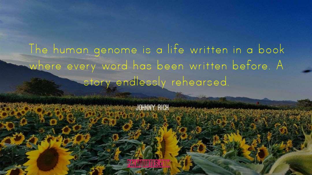 Human Genome Project quotes by Johnny Rich