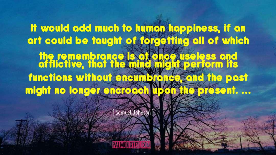Human Happiness quotes by Samuel Johnson