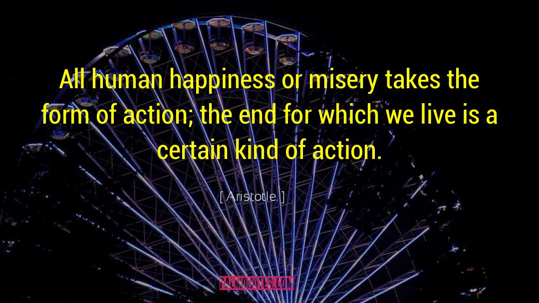 Human Happiness quotes by Aristotle.