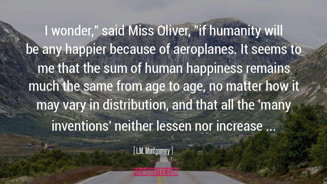 Human Happiness quotes by L.M. Montgomery