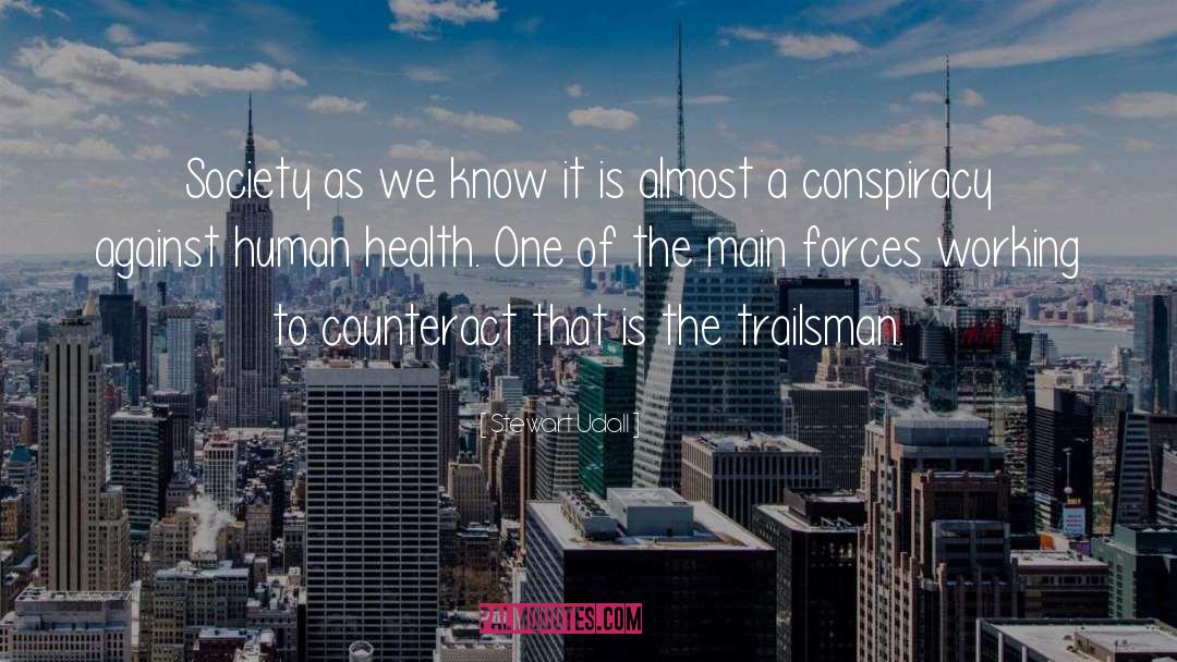 Human Health quotes by Stewart Udall