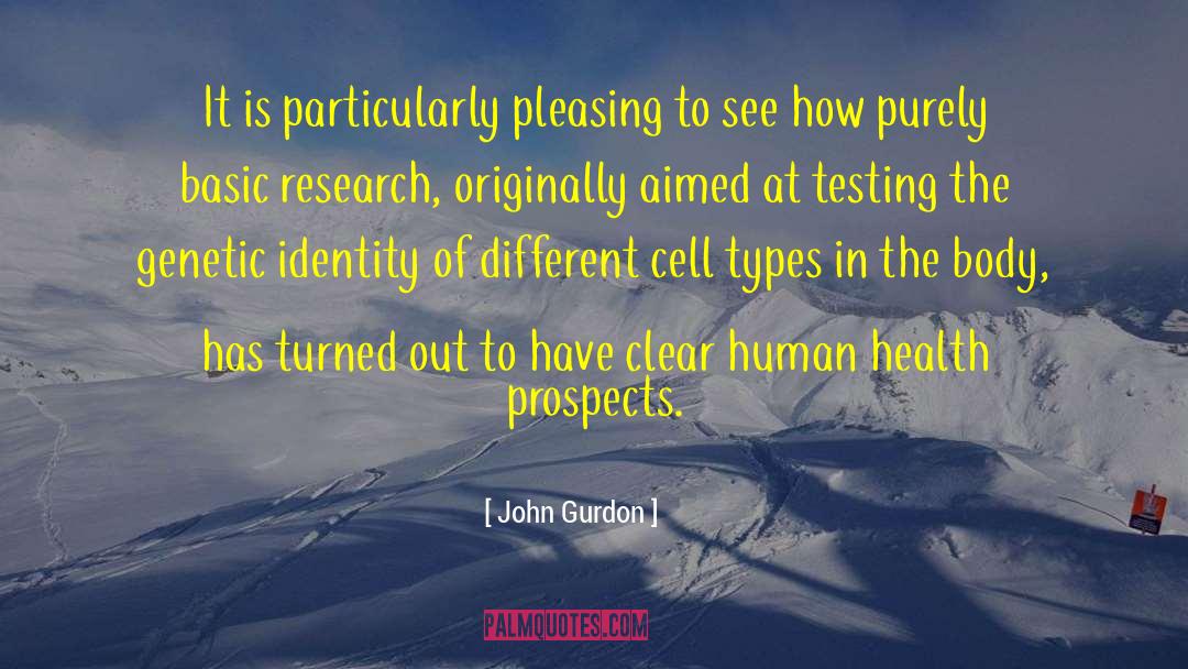 Human Health quotes by John Gurdon