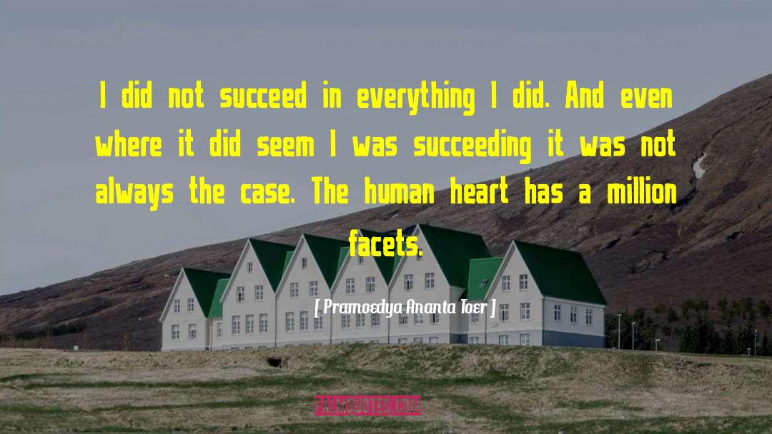 Human Heart quotes by Pramoedya Ananta Toer