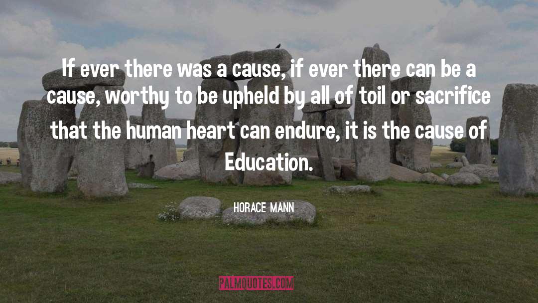 Human Heart quotes by Horace Mann
