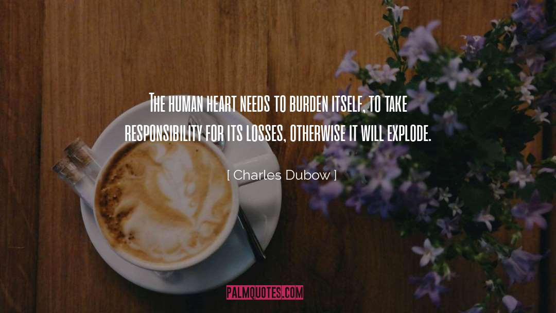 Human Heart quotes by Charles Dubow