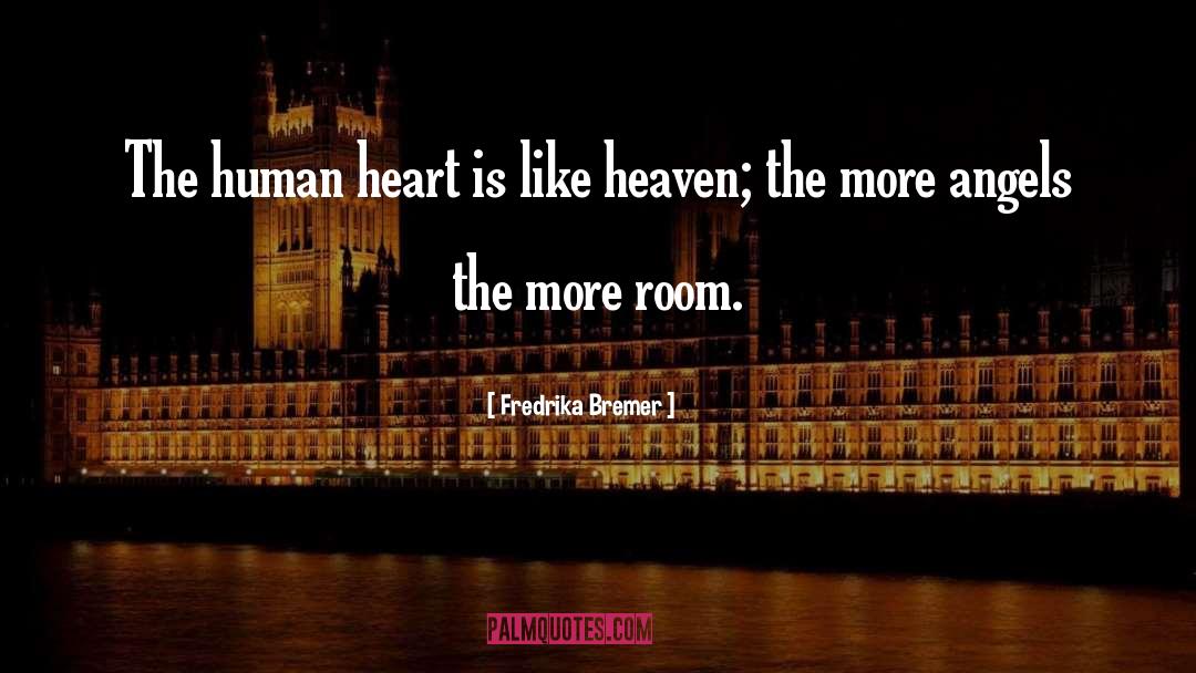 Human Heart quotes by Fredrika Bremer