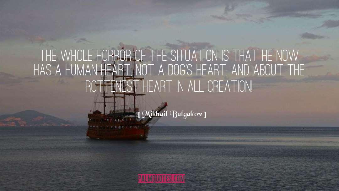 Human Heart quotes by Mikhail Bulgakov