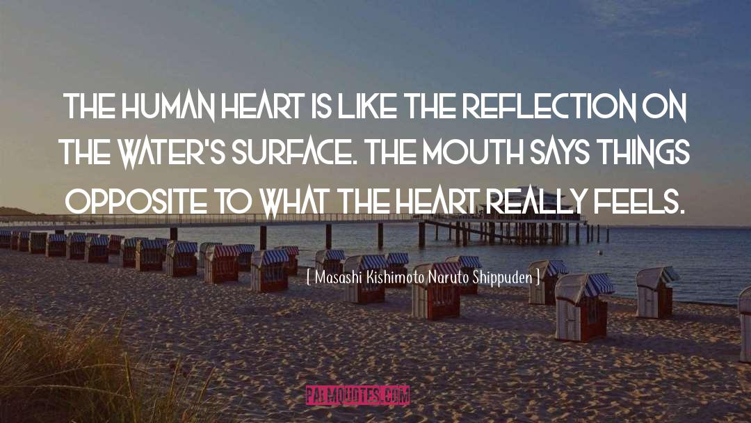 Human Heart quotes by Masashi Kishimoto Naruto Shippuden