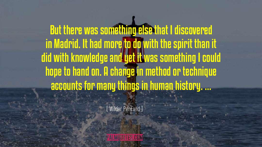 Human History quotes by Wilder Penfield
