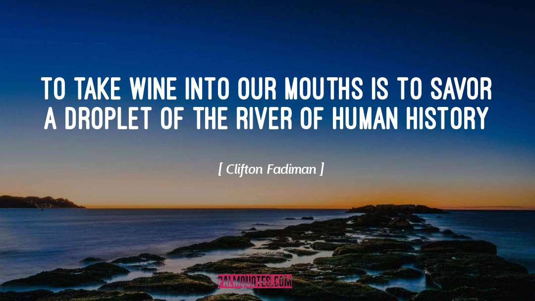 Human History quotes by Clifton Fadiman