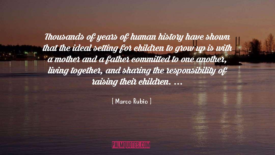 Human History quotes by Marco Rubio
