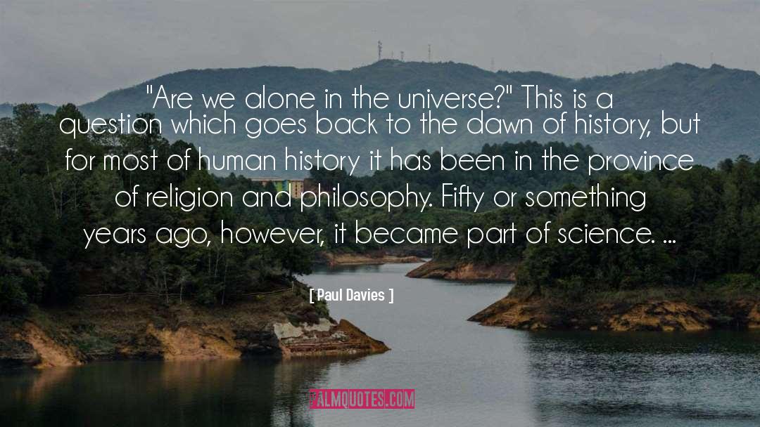Human History quotes by Paul Davies