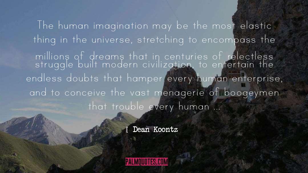 Human Imagination quotes by Dean Koontz