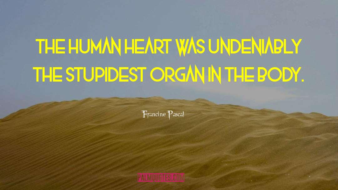 Human Input quotes by Francine Pascal
