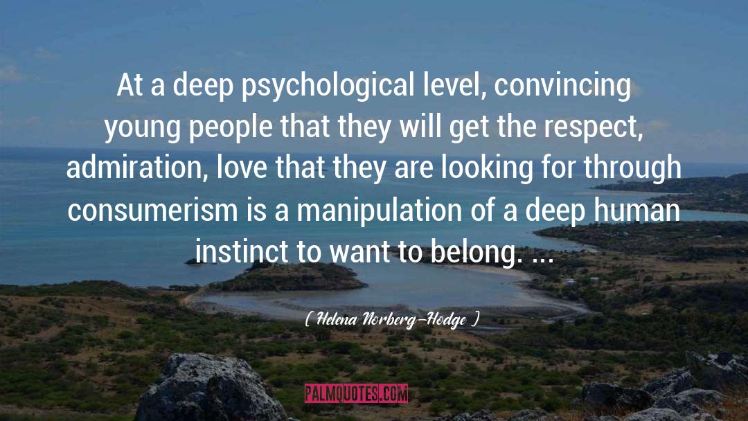 Human Instinct quotes by Helena Norberg-Hodge