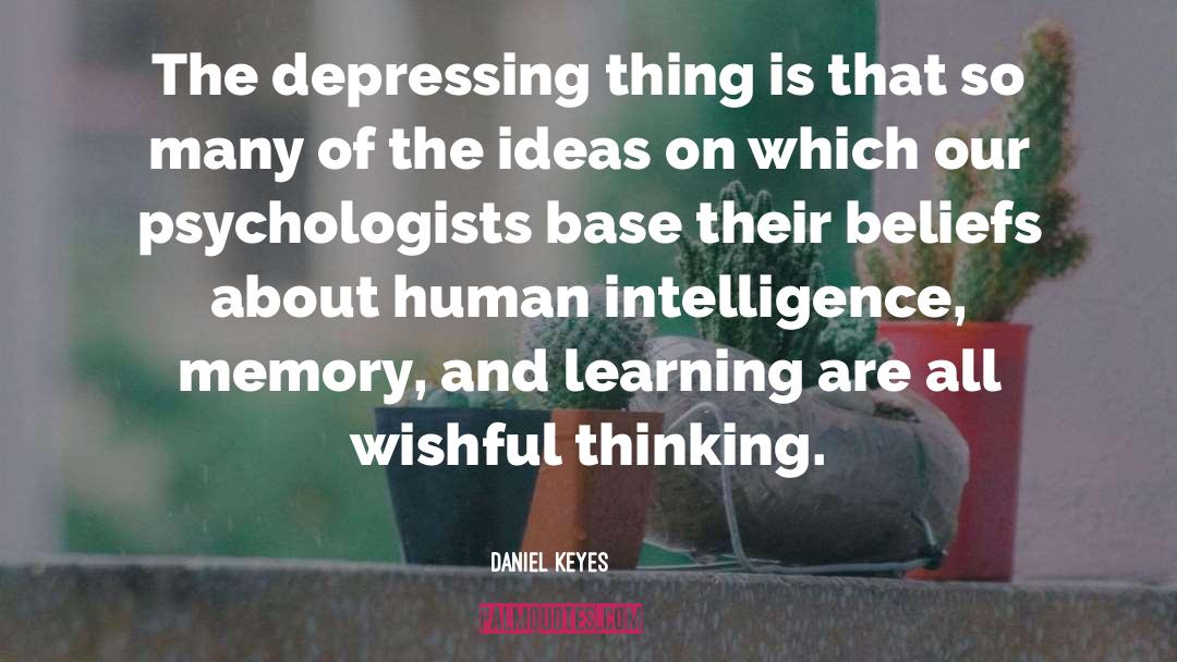 Human Intelligence quotes by Daniel Keyes