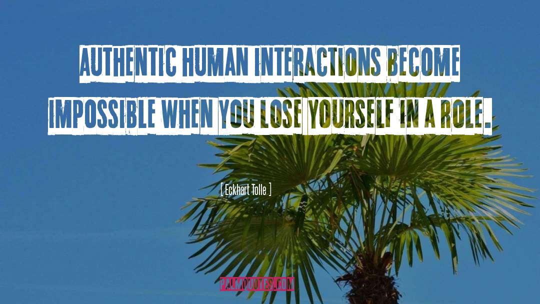Human Interactions quotes by Eckhart Tolle