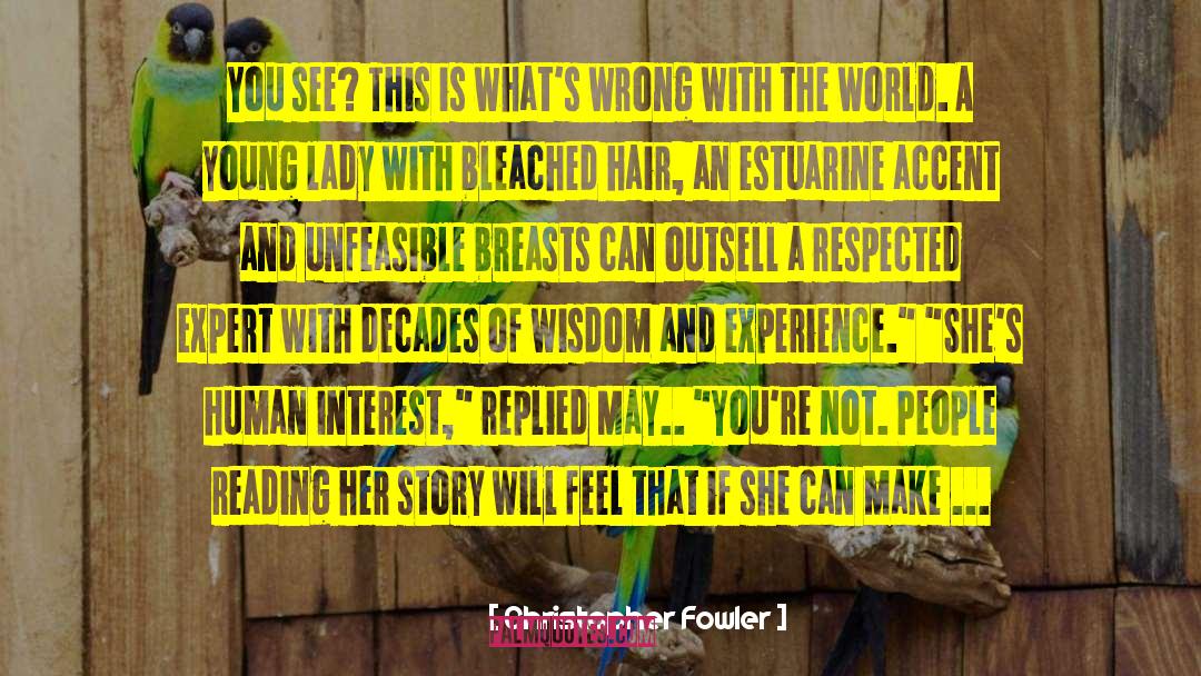 Human Interest quotes by Christopher Fowler
