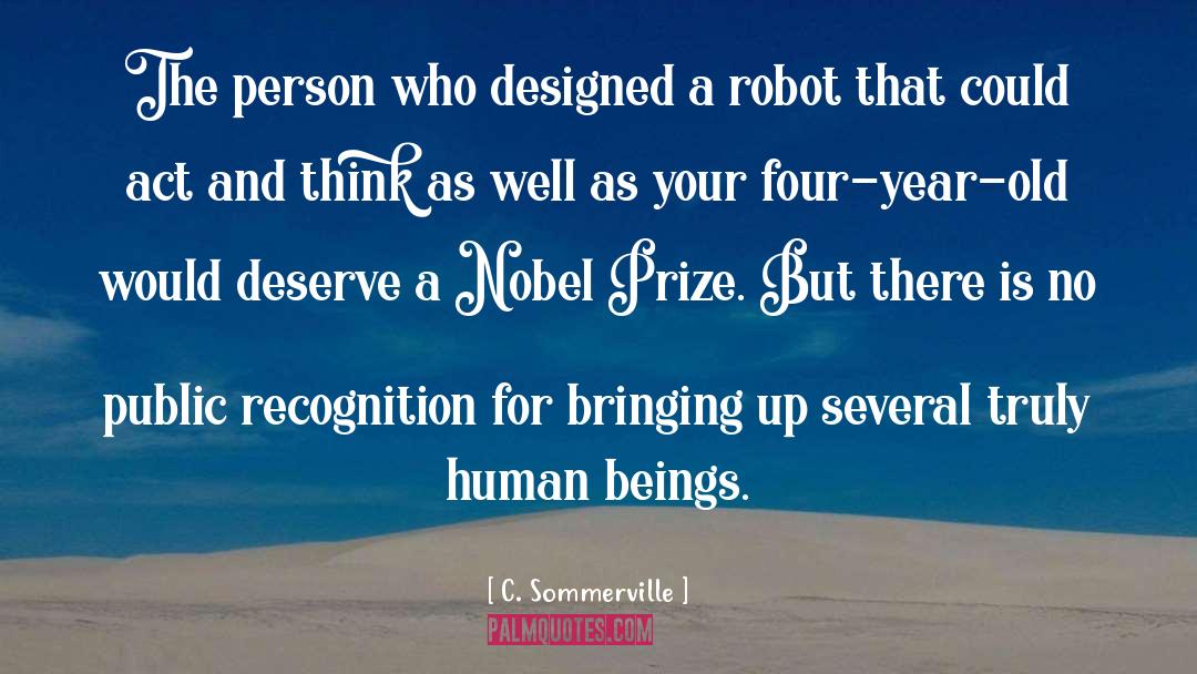 Human Invention quotes by C. Sommerville
