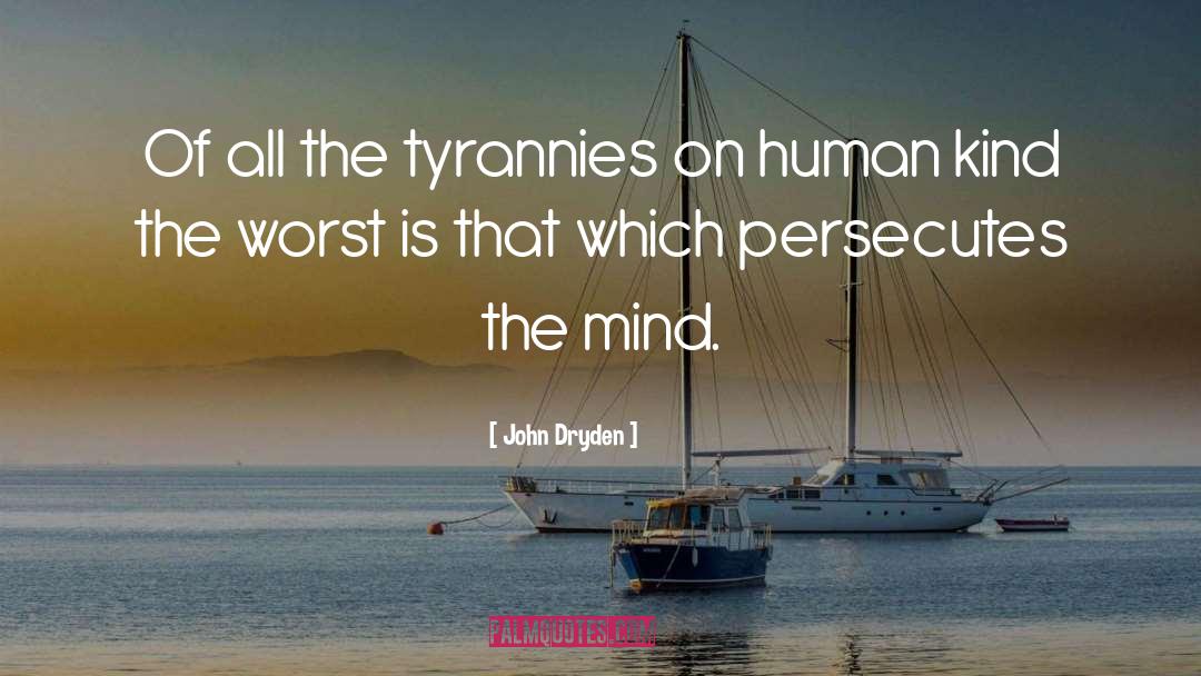 Human Kind quotes by John Dryden