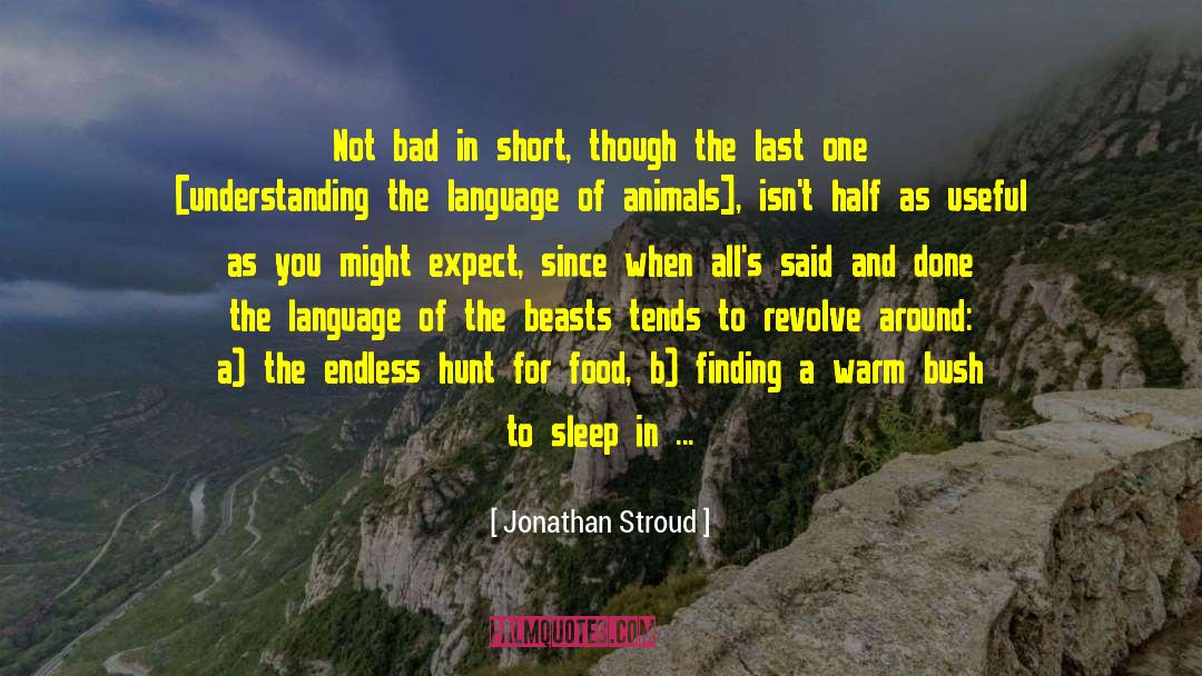 Human Kind quotes by Jonathan Stroud