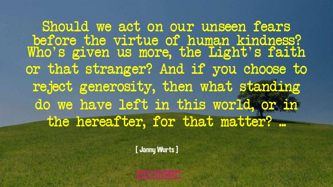 Human Kindness quotes by Janny Wurts