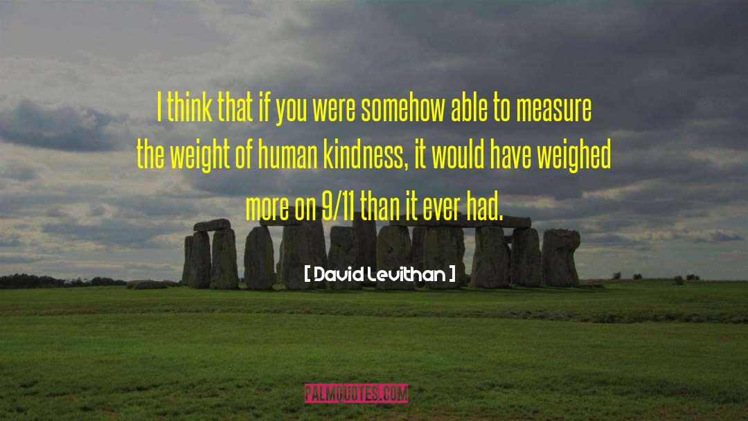 Human Kindness quotes by David Levithan