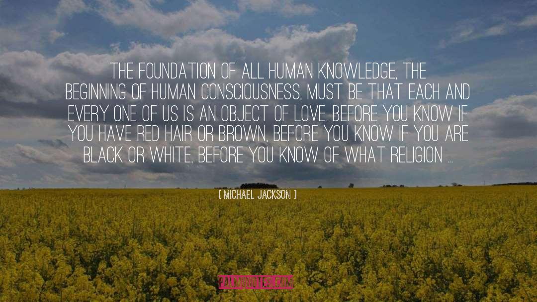 Human Knowledge quotes by Michael Jackson