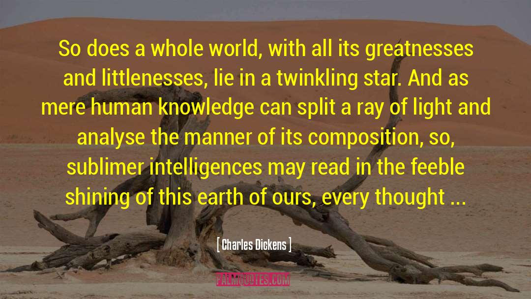 Human Knowledge quotes by Charles Dickens