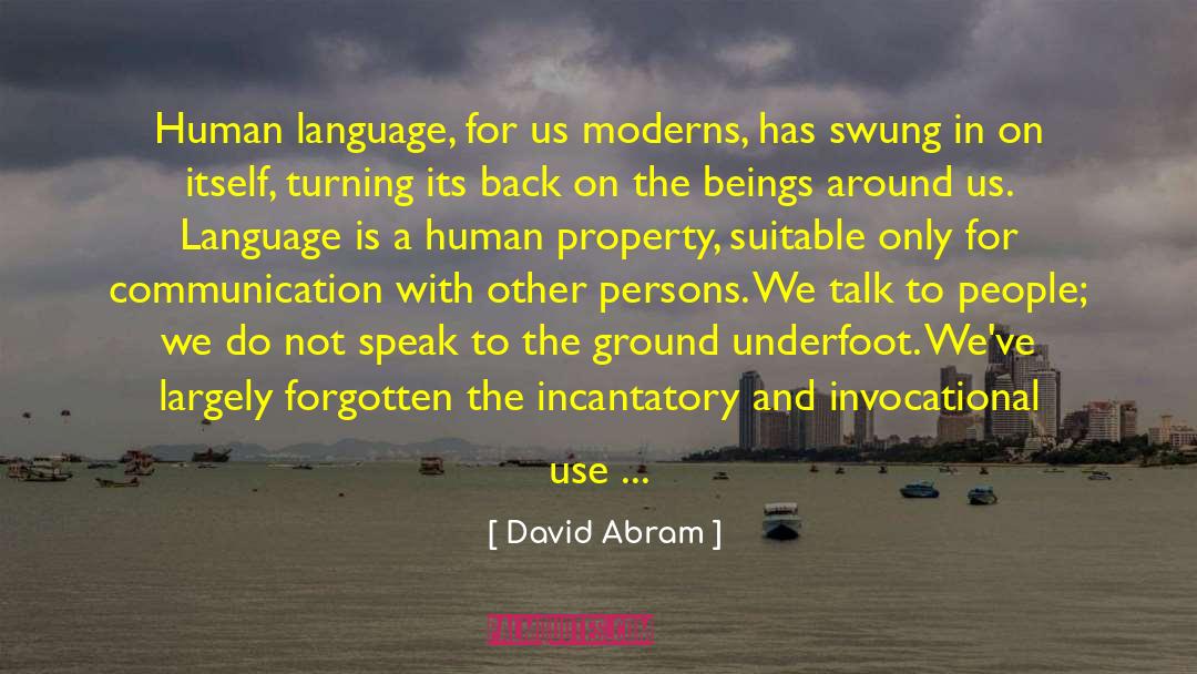 Human Language quotes by David Abram