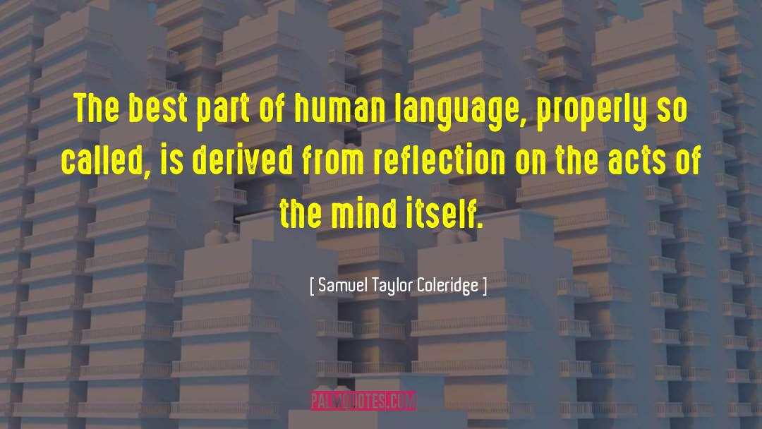 Human Language quotes by Samuel Taylor Coleridge