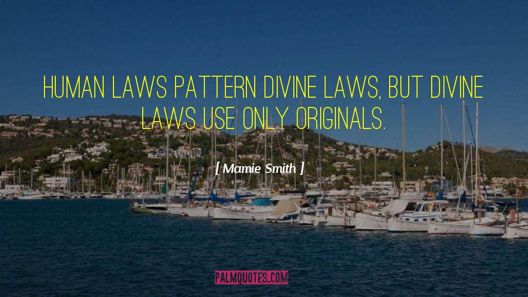 Human Laws quotes by Mamie Smith