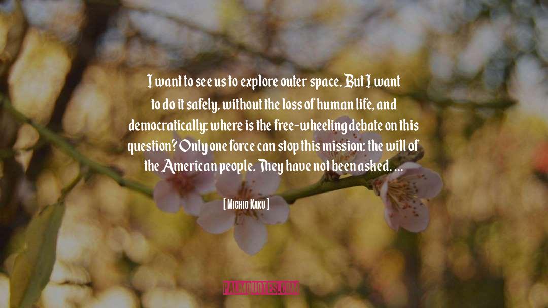 Human Life quotes by Michio Kaku