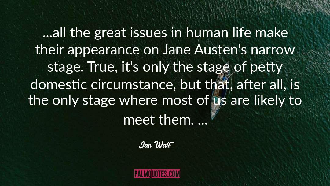 Human Life quotes by Ian Watt