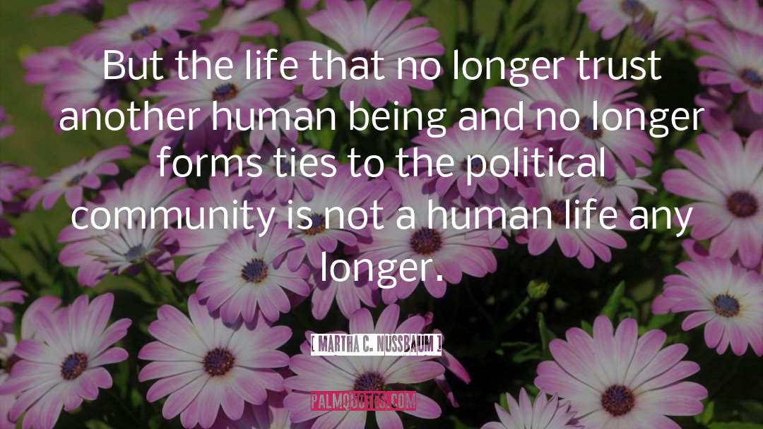 Human Life quotes by Martha C. Nussbaum