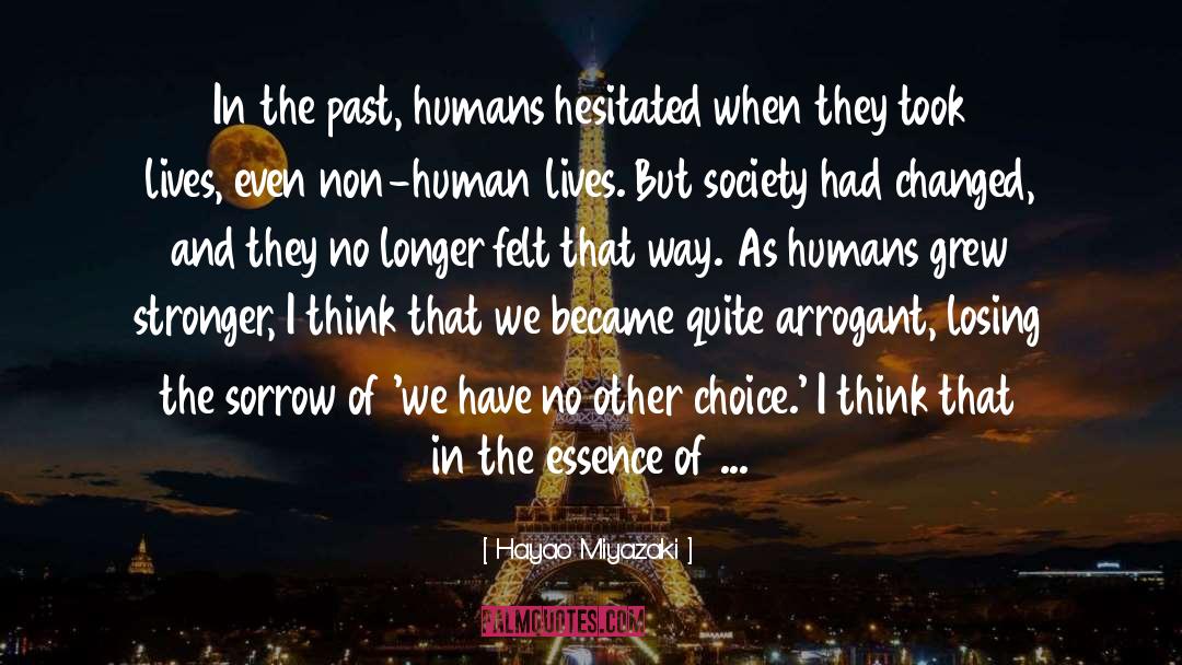 Human Lives quotes by Hayao Miyazaki