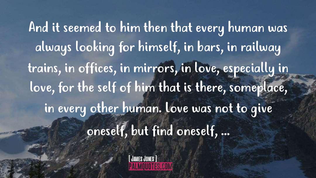 Human Love quotes by James Jones