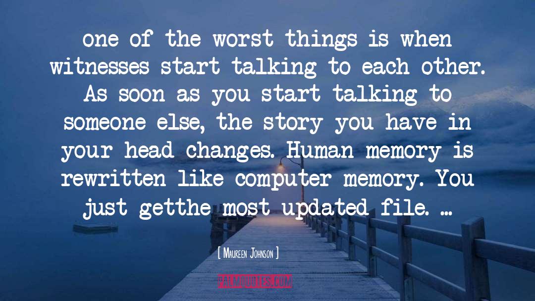 Human Memory quotes by Maureen Johnson