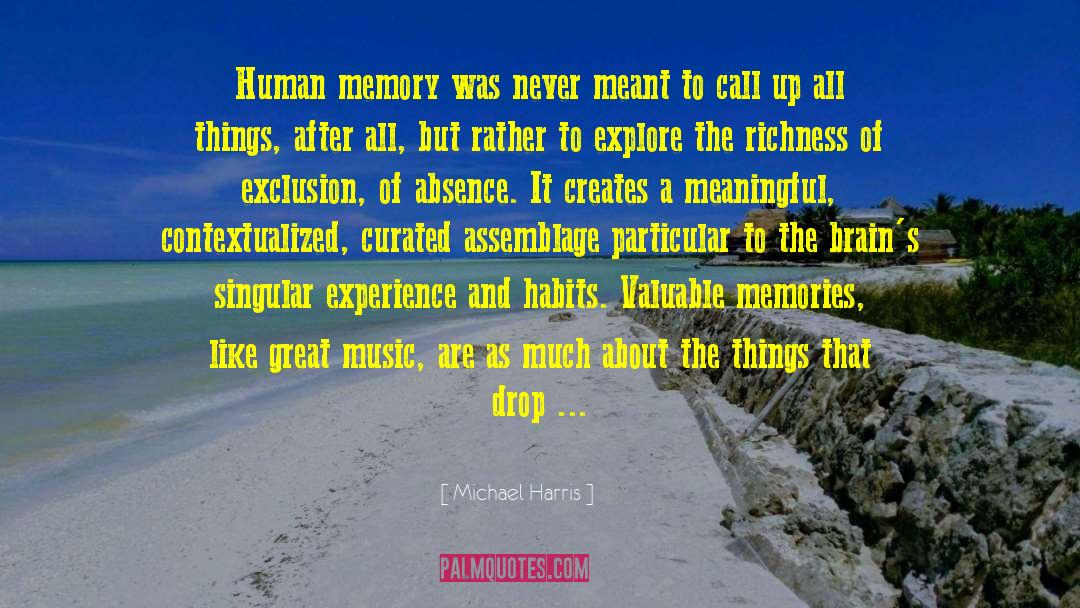 Human Memory quotes by Michael Harris