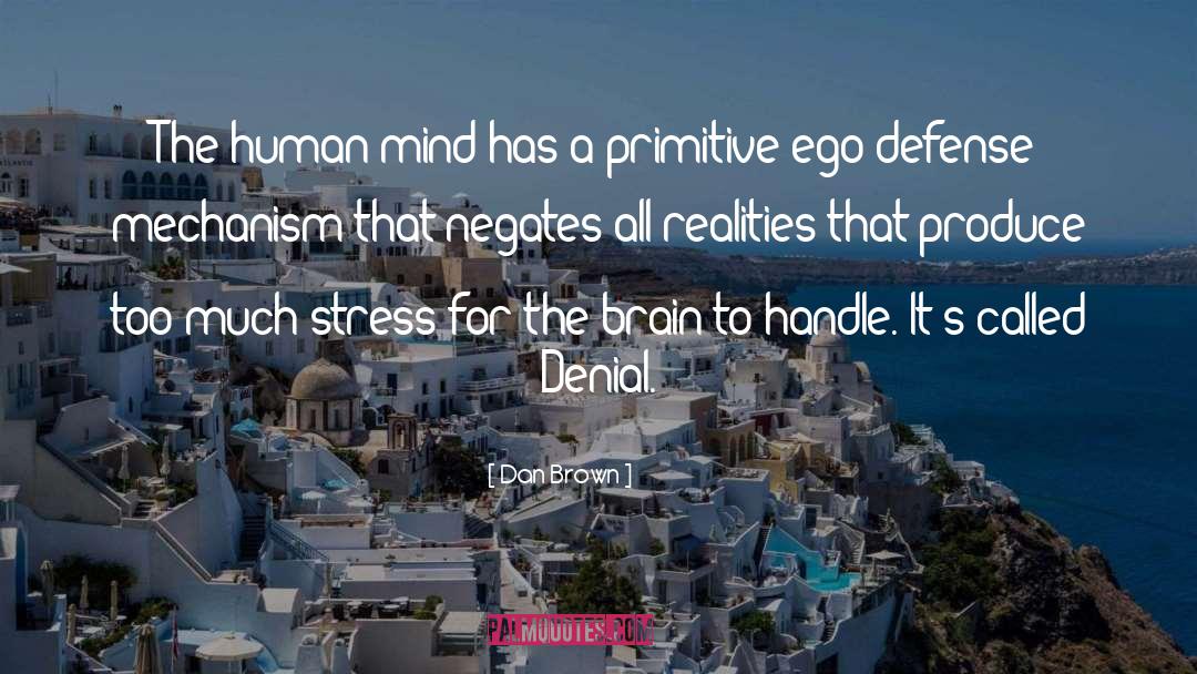 Human Mind quotes by Dan Brown