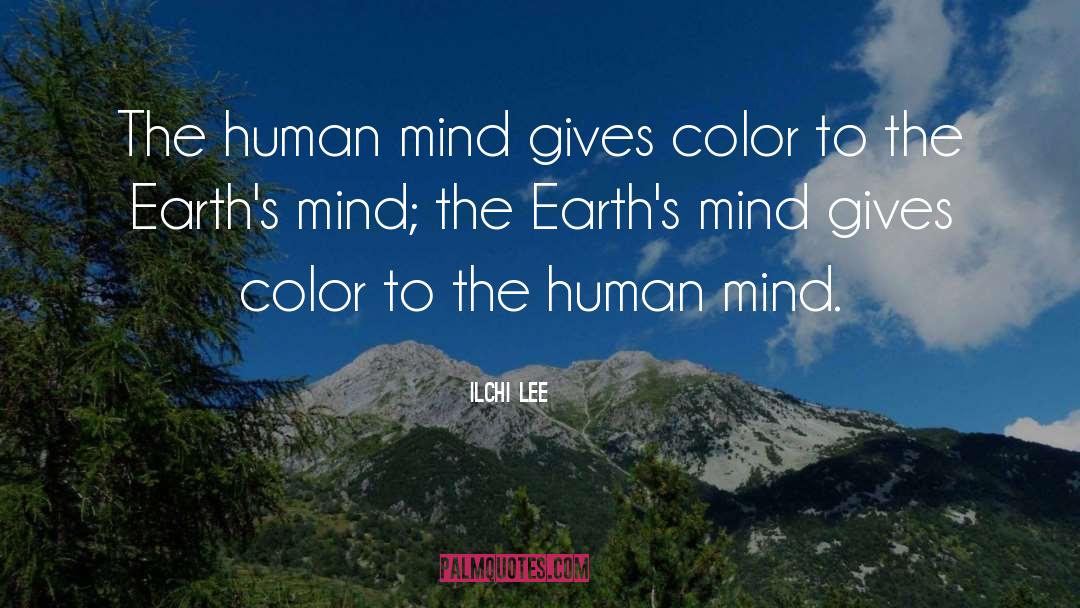 Human Mind quotes by Ilchi Lee