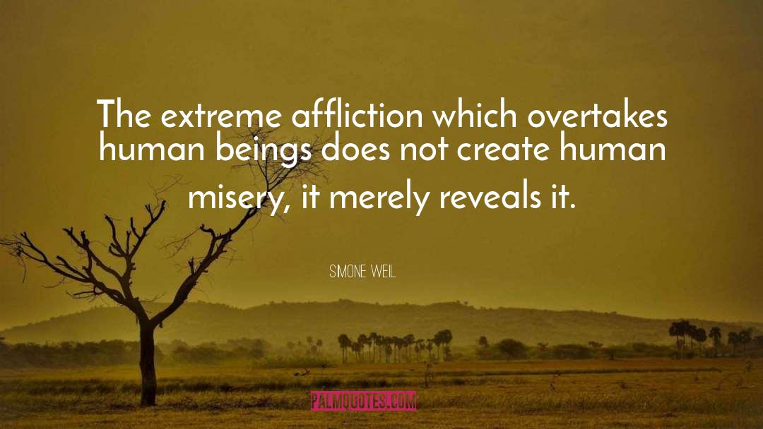 Human Misery quotes by Simone Weil