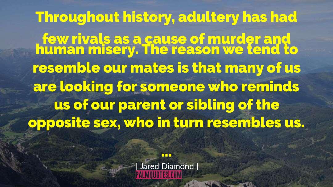 Human Misery quotes by Jared Diamond