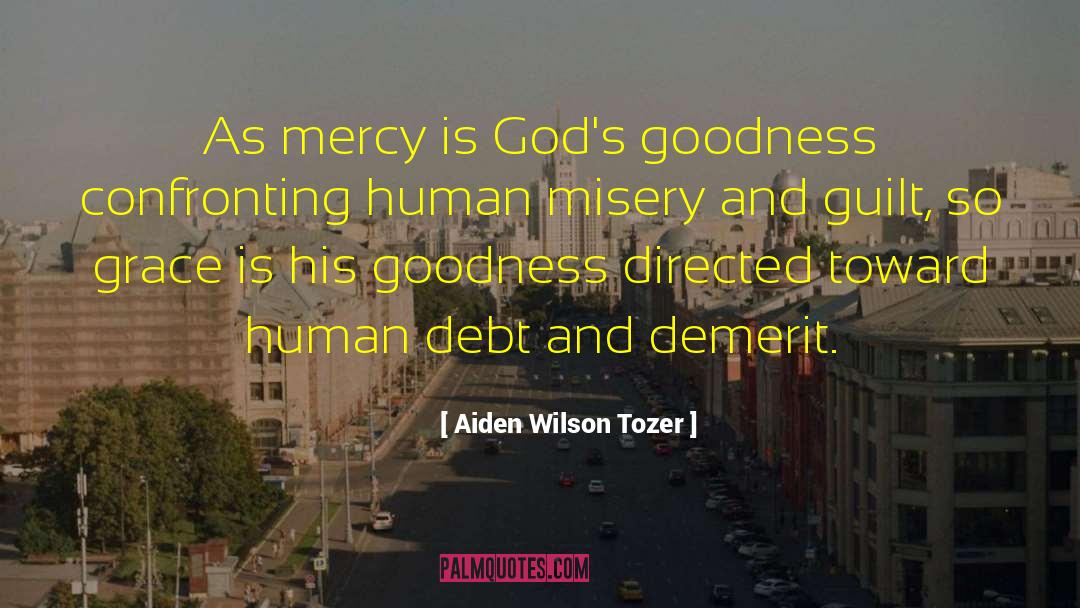 Human Misery quotes by Aiden Wilson Tozer