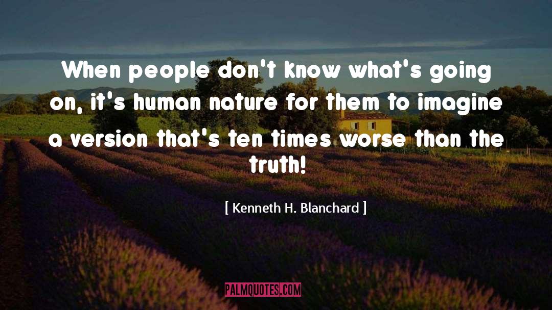 Human Nature quotes by Kenneth H. Blanchard