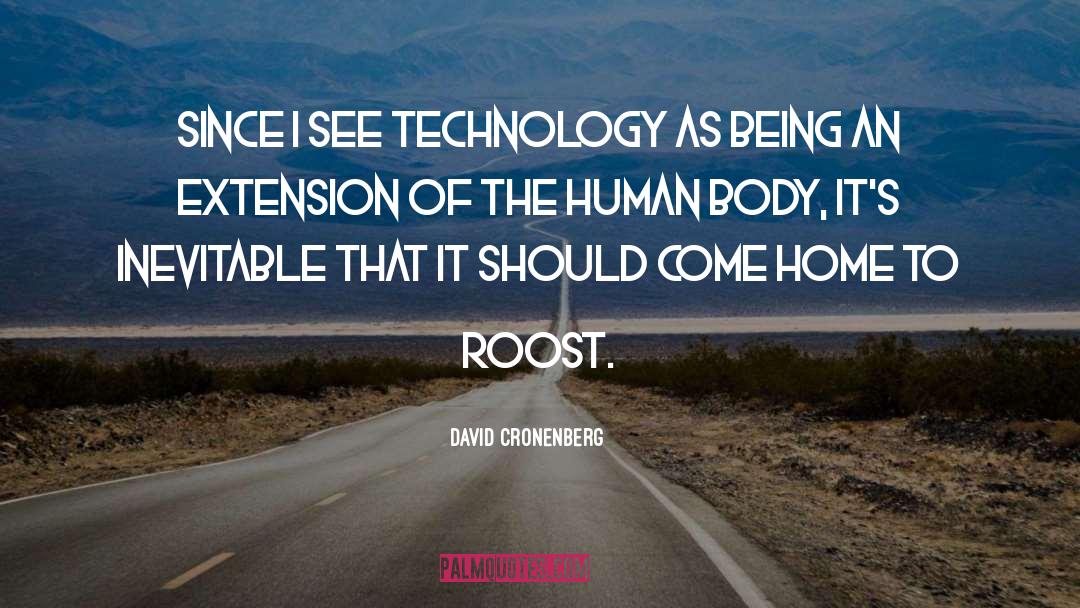 Human Necessity quotes by David Cronenberg