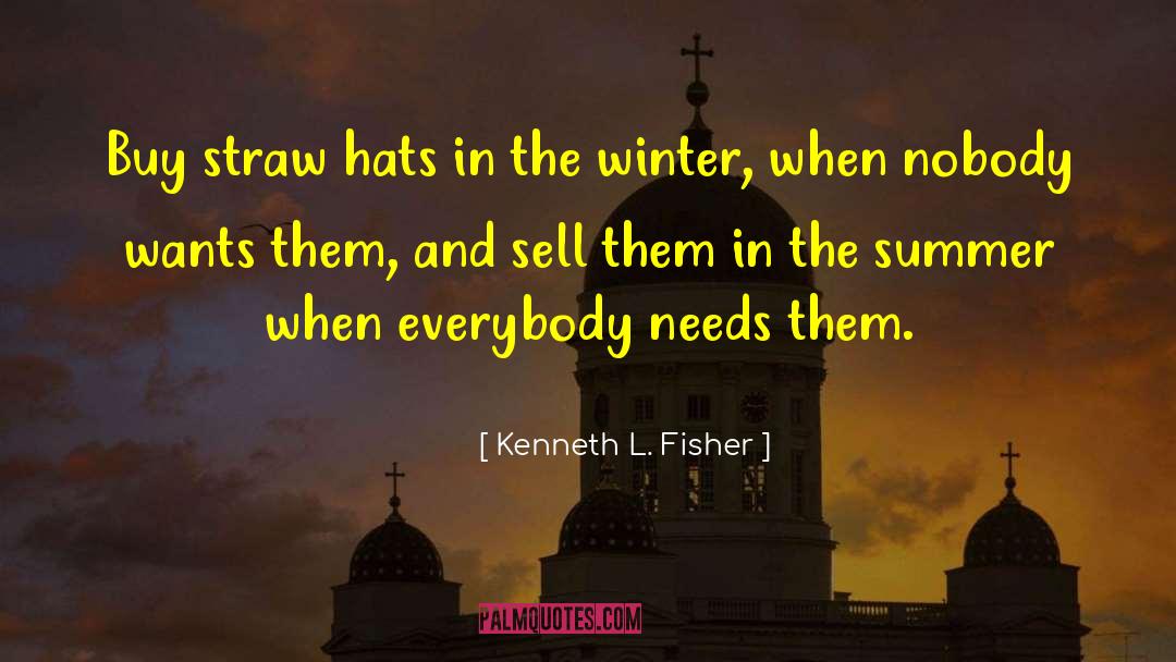 Human Needs And Wants quotes by Kenneth L. Fisher